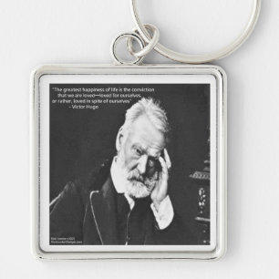 Victor Hugo & Happiness Quote Gifts Tees Etc Keychain