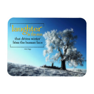 Victor Hugo Inspirational Quote Magnet "Laughter"
