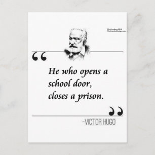 Victor Hugo Open School Door Quote Postcard