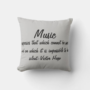 Victor Hugo Quote Music expresses... Throw Pillow