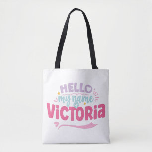Victoria - my name is Victoria Tote Bag