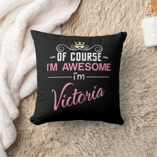 Victoria Of Course I'm Awesome Name Throw Pillow