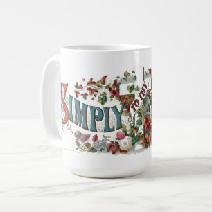 Victorian Era Simply To The (Cross) I Cling Coffee Mug