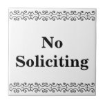 Victorian No Soliciting Sign Tile<br><div class="desc">Victorian No Soliciting sign - Black on white with a printer's border</div>