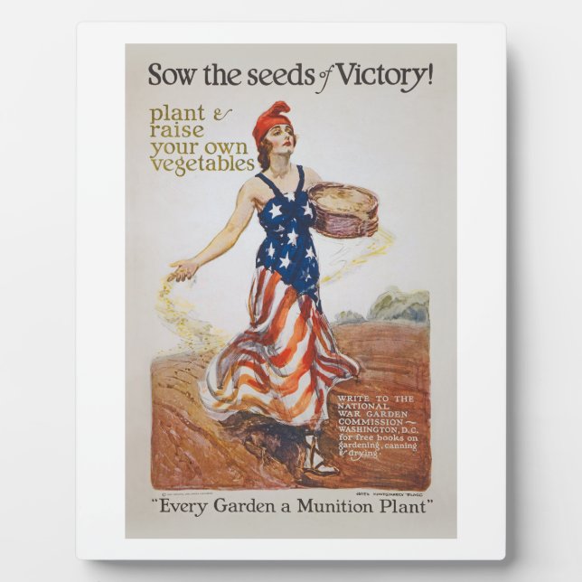 Victory Garden Liberty Sow Seeds WWI Propaganda Plaque (Front)