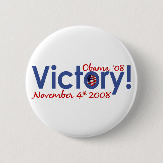Victory Obama Wins 2008 2 Inch Round Button