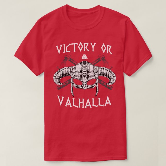 Victory or Valhalla Viking 3 T-Shirt (Design Front)