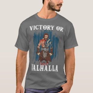 Victory or Valhalla Viking 4 T-Shirt