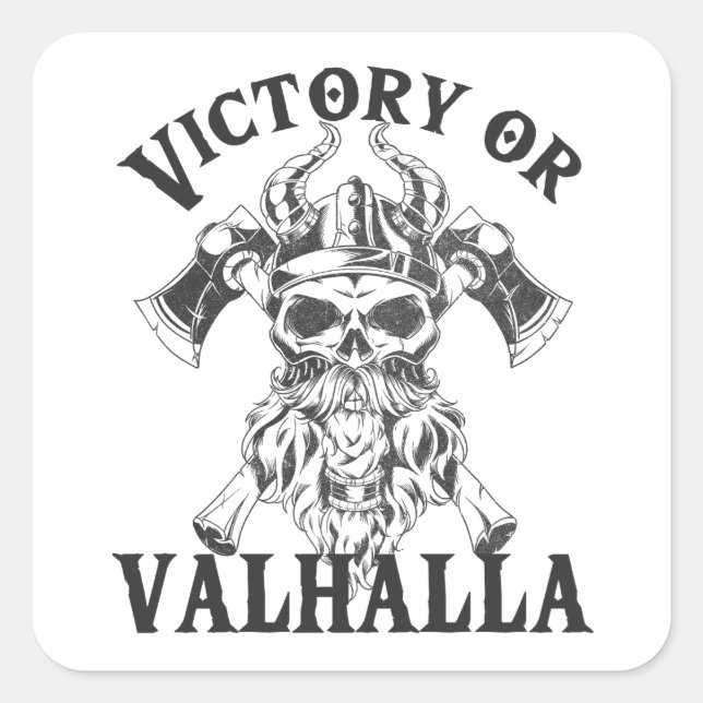 Victory or Valhalla - Viking Axe Square Sticker (Front)