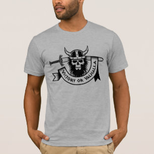 Victory or Valhalla Viking T-Shirt