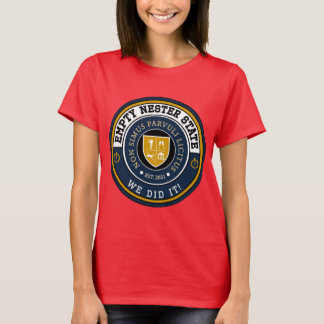 Vide Nester State - Nous L'Avons Fait ! - T-shirt 