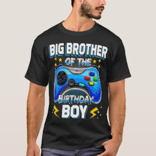 Video Game Birthday Party Big Brother Of Bday Boy  T-Shirt