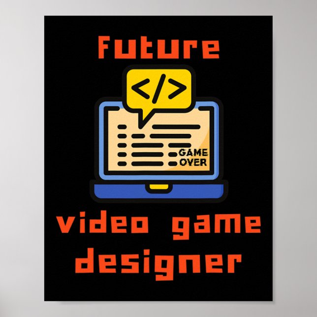 Video Game Designer Programmer Coder  Poster (Front)