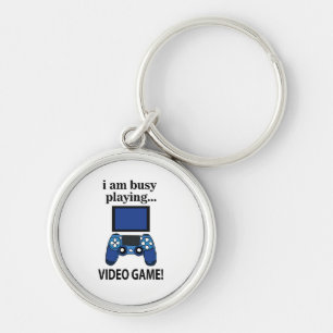 Video Game I am Busy Playing Video Game Keychain