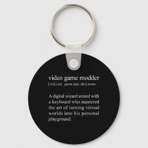 Video Game Modder Definition - Video Game Modding Keychain