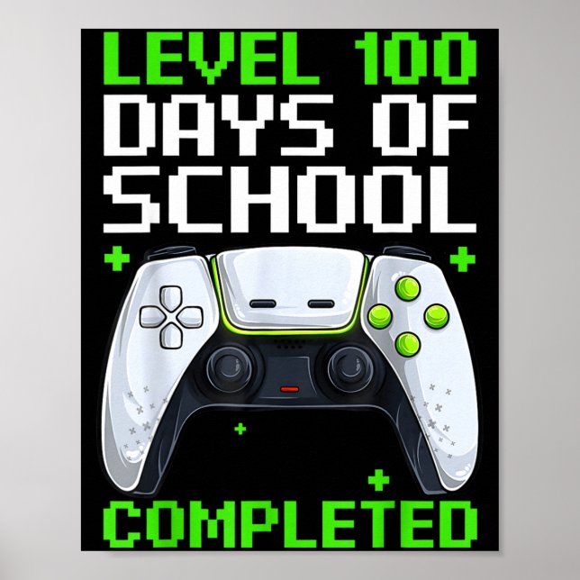 Video Gamer Student 100th Day Teacher 100 Days Of  Poster (Front)
