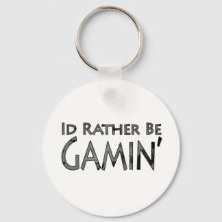Video Games and Gaming - I'd Rather Be Gaming Keychain