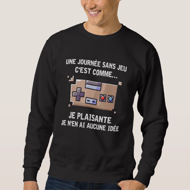 Video Games Console Idea For Gamer Geek Gaming Sweatshirt (Front)