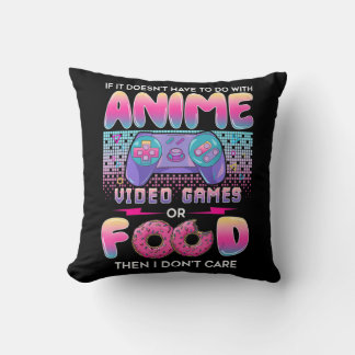 Video Games Or Food I Don't Care Anime Art For Tee Throw Pillow