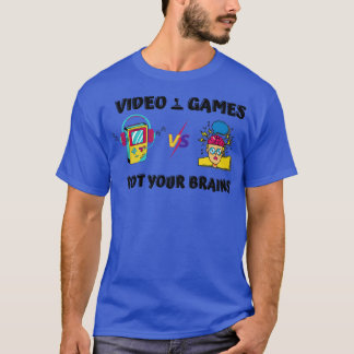 Video Games Rot Your Brains Sticker 1 T-Shirt