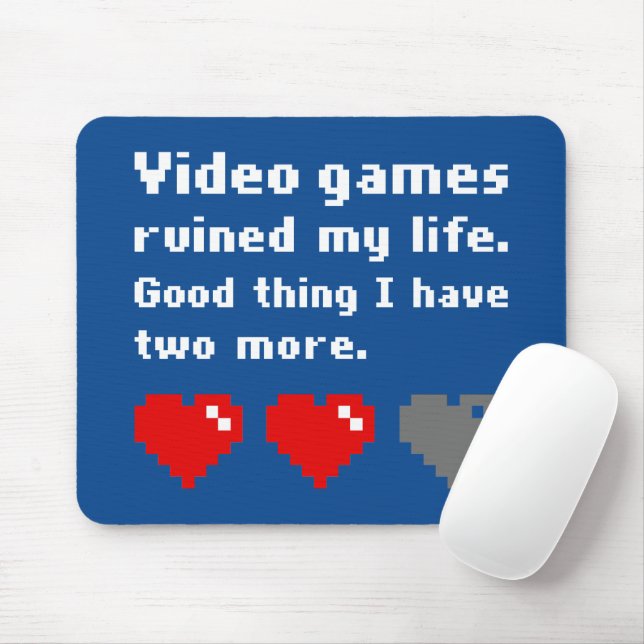 Video games ruined my life mouse pad (With Mouse)