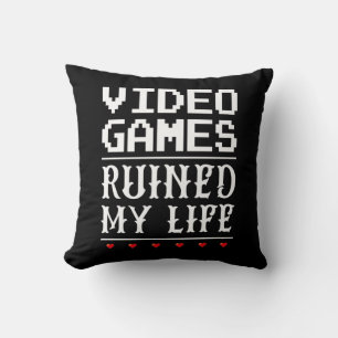 Video Games Ruined My Life Throw Pillow