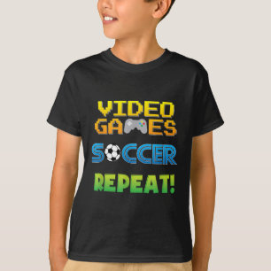 Video Games, Soccer, Funny Quote Saying Graphic T-Shirt