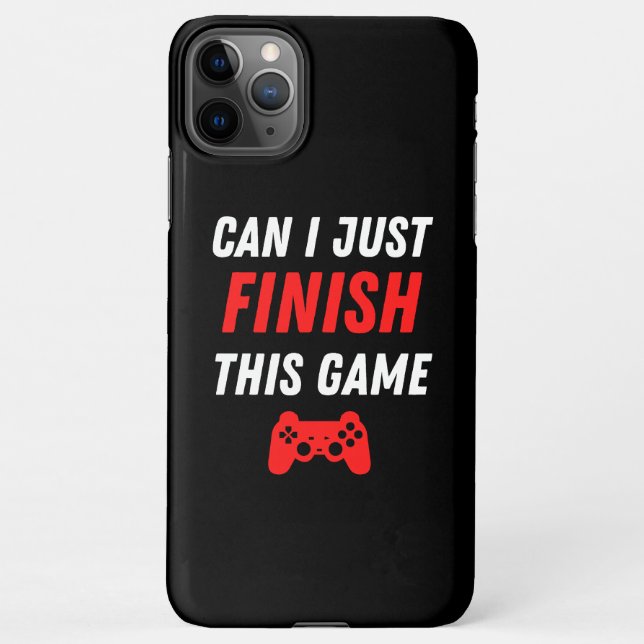 Video Gaming Funny Can I just finish this Game iPhone Case (Back)