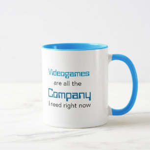 Videogames are Company Mug