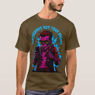 Videogames rot your brains zombie 1 T-Shirt