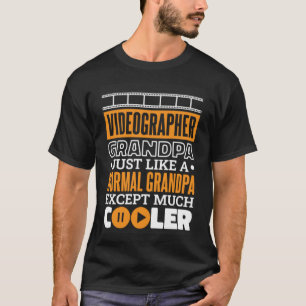 Videographer Grandpa Design for Videography Grandd T-Shirt