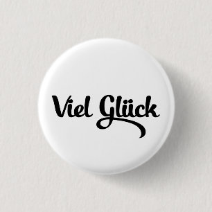 Viel Glück   Good Luck German Language 1 Inch Round Button