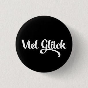 Viel Glück   Good Luck German Language 1 Inch Round Button