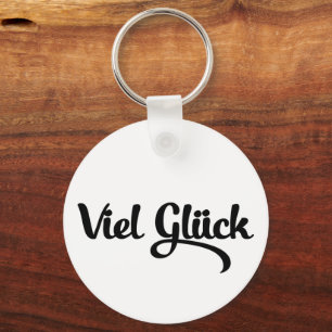 Viel Glück   Good Luck German Language Keychain