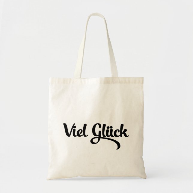 Viel Glück | Good Luck German Language Tote Bag (Front)