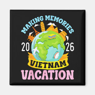 Vietnam Vacation 2026 Travel Making Memories Famil Magnet