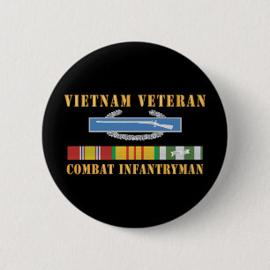 Vietnam Veteran - Cbt Infantryman w CIB VN SVC 2 Inch Round Button