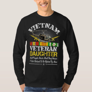 Vietnam Veteran Daughter Raised By My Hero Milita T-Shirt
