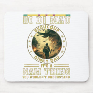 Vietnam Veteran Di Di Mau, Vietnam War Memory, Mem Mouse Pad