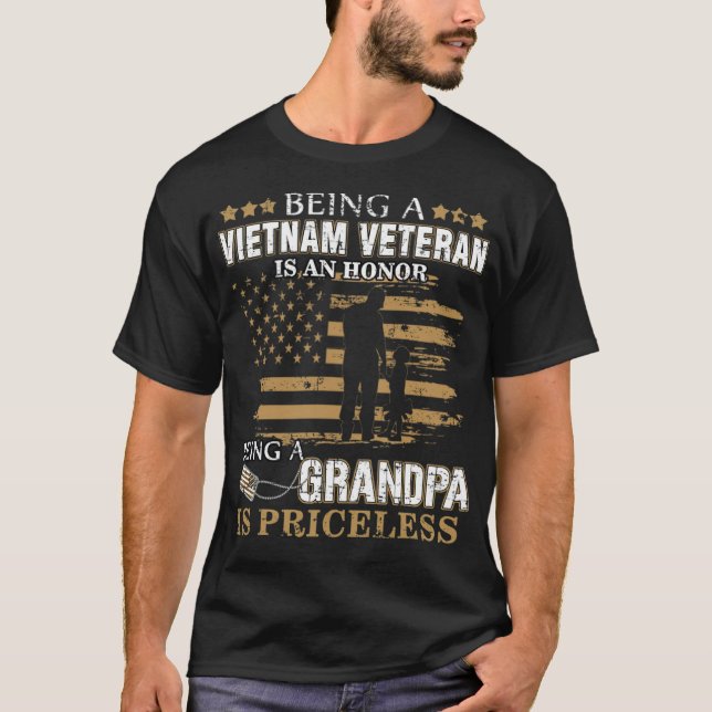 Vietnam Veteran Is An Honour Grandpa Is Priceless  T-Shirt (Front)