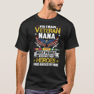 Vietnam Veteran Nana Raised By My Hero Veteran Da T-Shirt