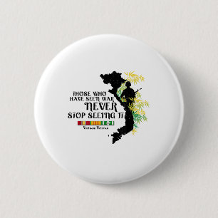 Vietnam Veteran Those Who Have Seen War 2 Inch Round Button