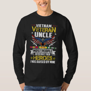 Vietnam Veteran Uncle Raised By My Hero Veteran D T-Shirt