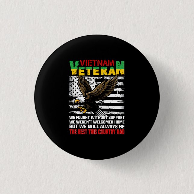 Vietnam Veteran We Will Always Be The Best This Co 1 Inch Round Button (Front)