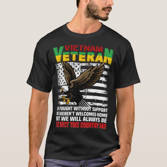 Vietnam Veteran We Will Always Be The Best This Co T-Shirt (Front)