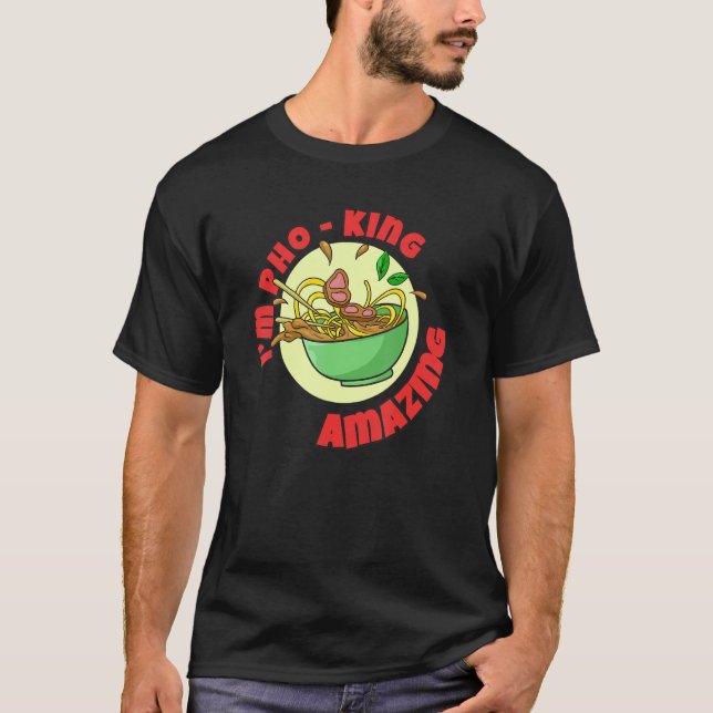 Vietnam Viet Kieu Vietnamese Rice Noodle Soup Pho  T-Shirt (Front)