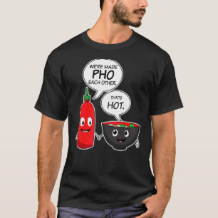 Vietnam Viet Kieu Vietnamese Rice Noodle Soup Pho  T-Shirt