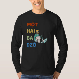 Vietnam Viet Vietnamese Mot Hai Ba Dzo One Two Thr T-Shirt