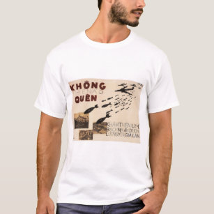 Vietnam War American Invasion Bombings! Viet War T-Shirt