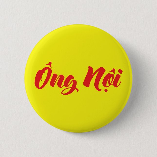 Vietnamese (Paternal) Grandfather - Ông Nội 2 Inch Round Button (Front)